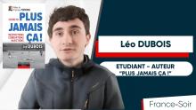 PLUS JAMAIS ÇA ! par Léo Dubois, étudiant de 22 ans en biologie